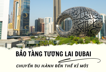 Bảo tàng tương lai – Chuyến du hành đến thế kỉ mới