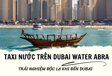 Trải nghiệm taxi nước độc lạ chỉ có ở Dubai